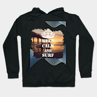 Keep Calm And Surf 30 - Summer Of Surfing Hoodie